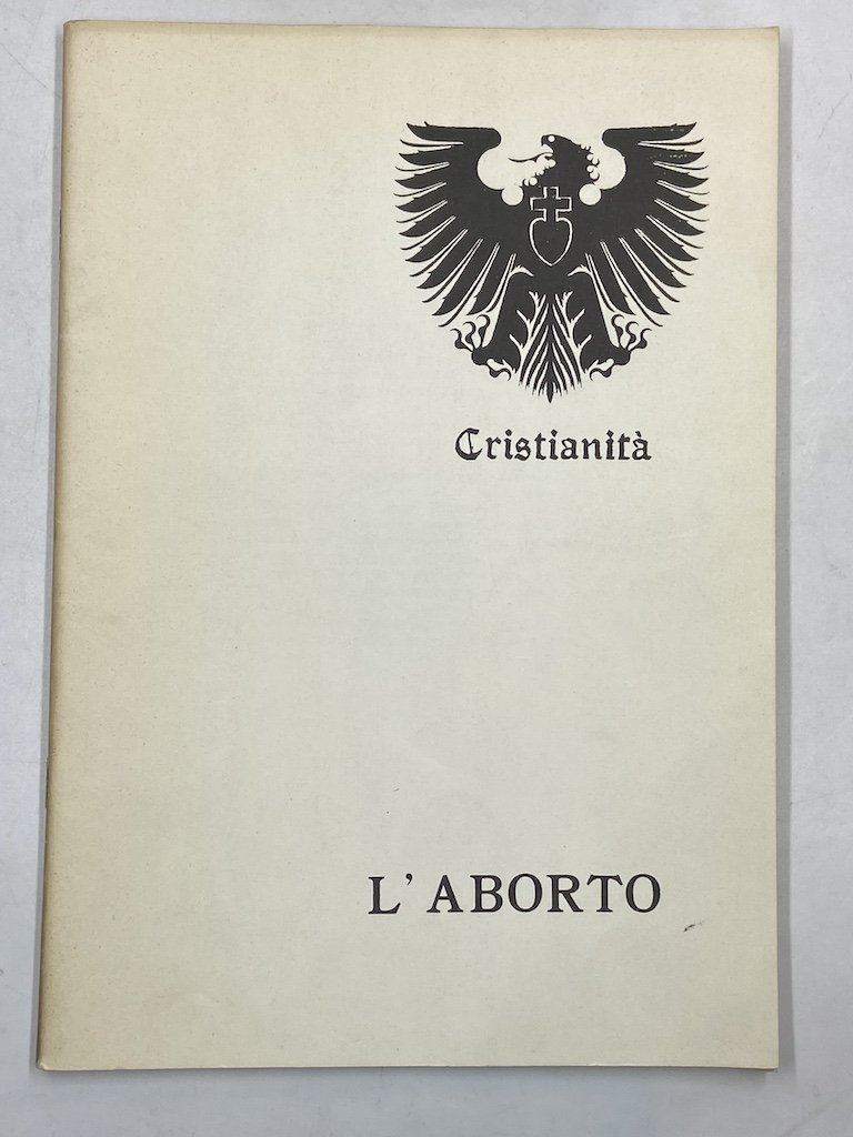 Cristianità. L’Aborto.