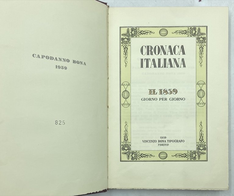 CRONACA ITALIANA. IL 1859 GIORNO PER GIORNO. [Capodanno Bona 1959] | Immagine Gallery 3