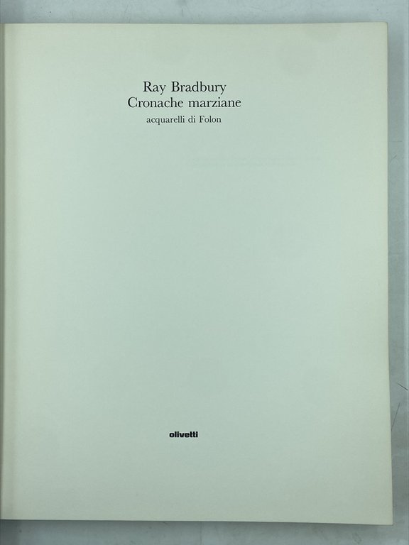 Cronache marziane. Acquarelli di Folon. | Immagine Gallery 3