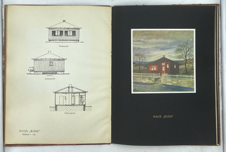 DAS IDEALE HOLZHAUS. Vorbildliche Vorlagen für Holzhäuser, Wochenendhäuser, Wohnlauben und …