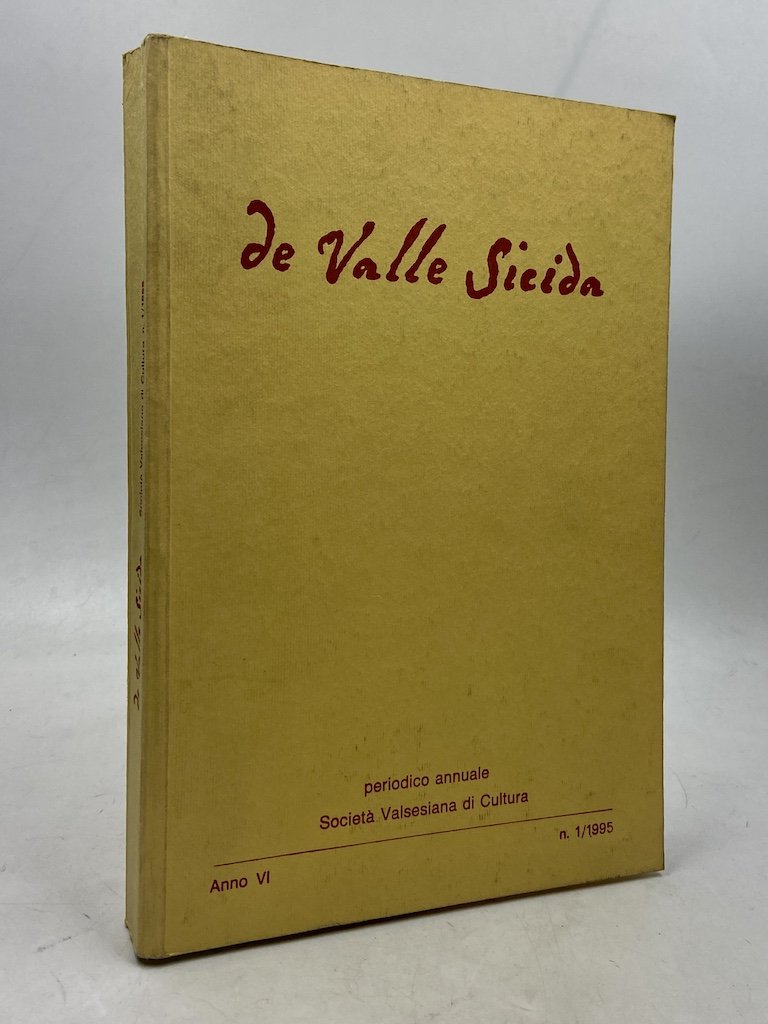 De Valle Sicida periodico annuale Società Valsesiana di Cultura Anno …