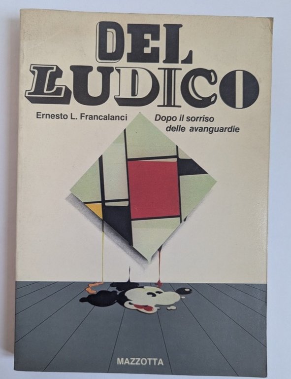 Del Ludico: dopo il sorriso delle avanguardie | Immagine Gallery 3