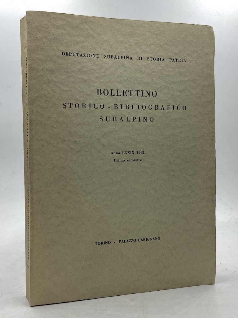 Deputazione Subalpina di Storia Patria. Bollettino Storico Bibliografico Subalpino. Anno …