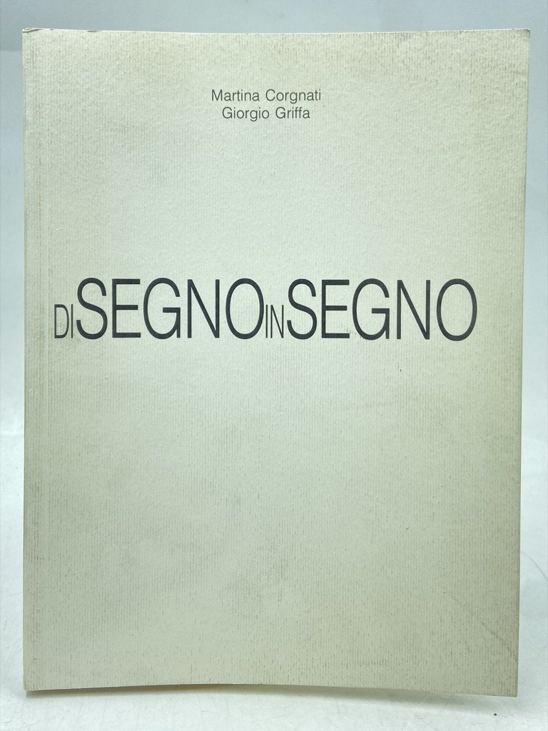 DI SEGNO IN SEGNO.
