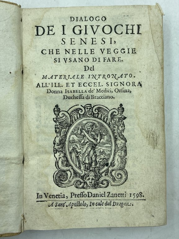 DIALOGO DE I GIUOCHI SENESI, CHE NELLE VEGGIE SI USANO …