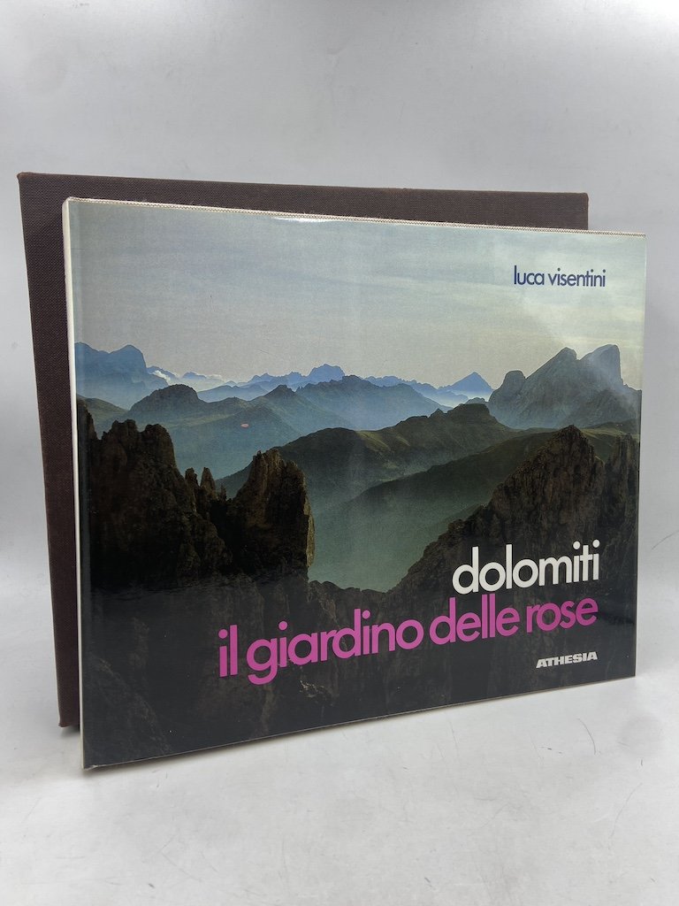 DOLOMITI IL GIARDINO DELL ROSE. Racconti, disegni, fotografie sulle montagne …