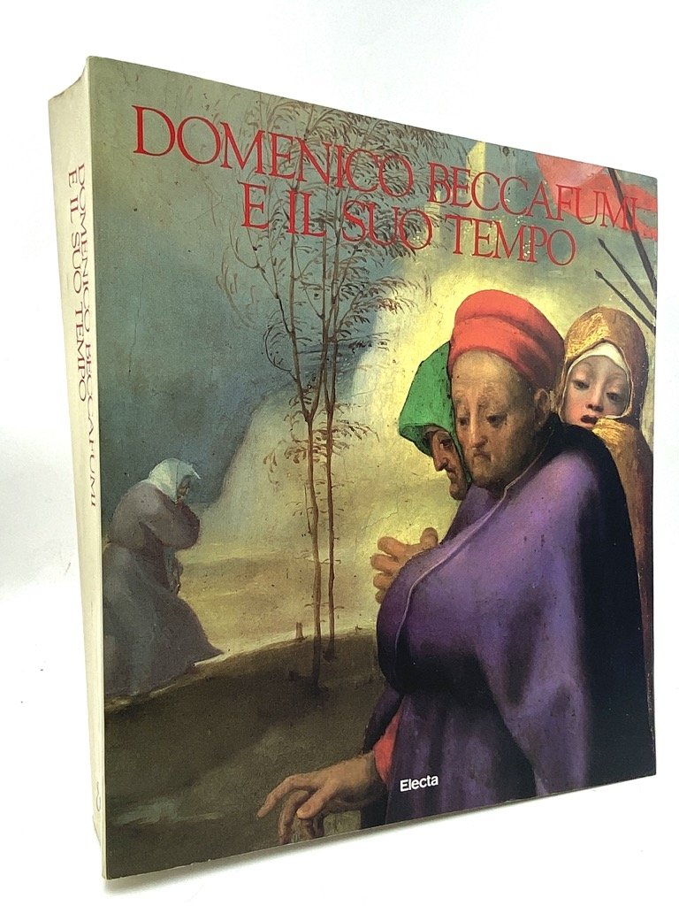 DOMENICO BECCAFUMI E IL SUO TEMPO.