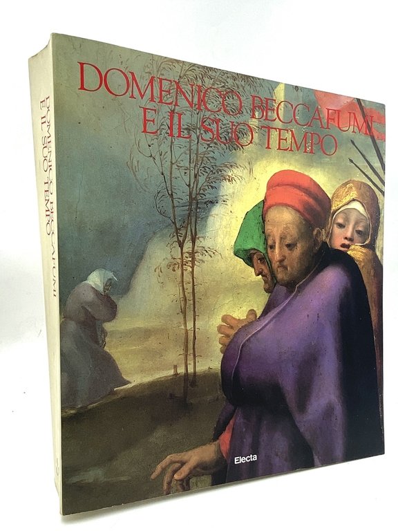 DOMENICO BECCAFUMI E IL SUO TEMPO.