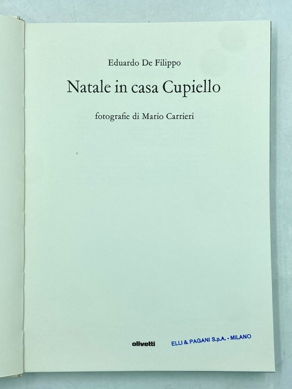 Eduardo De Filippo: Natale in casa Cupiello. Fotografie di Mario …