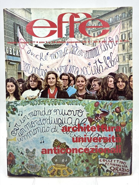 EFFE, MENSILE FEMMINISTA AUTOGESTITO. Anno V N. 5 maggio 1977.