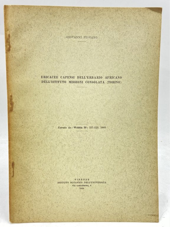 ERICACEE CAPENSI DELL’ERBOLARIO AFRICANO DELL’ISTITUTO MISSIONI DELLA CONSOLATA (TORINO). (Estratto da: Webbia 20 1965).