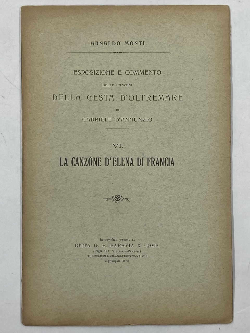 ESPOSIZIONE E COMMENTO DELLE CANZONI DELLA GESTA D’OLTREMARE DI GABRIELE …