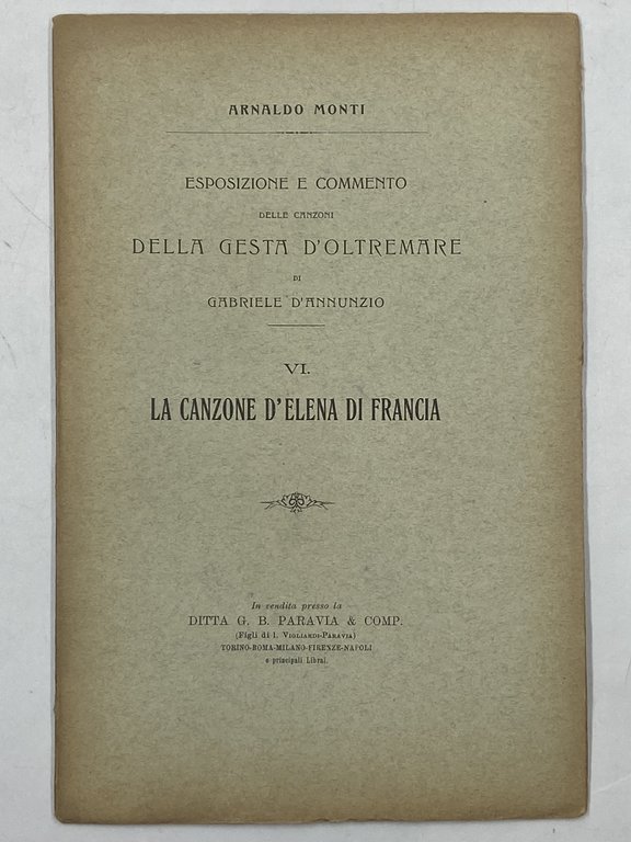 ESPOSIZIONE E COMMENTO DELLE CANZONI DELLA GESTA D’OLTREMARE DI GABRIELE D’ANNUNZIO. VI. LA CANZONE D’ELENA DI FRANCIA.