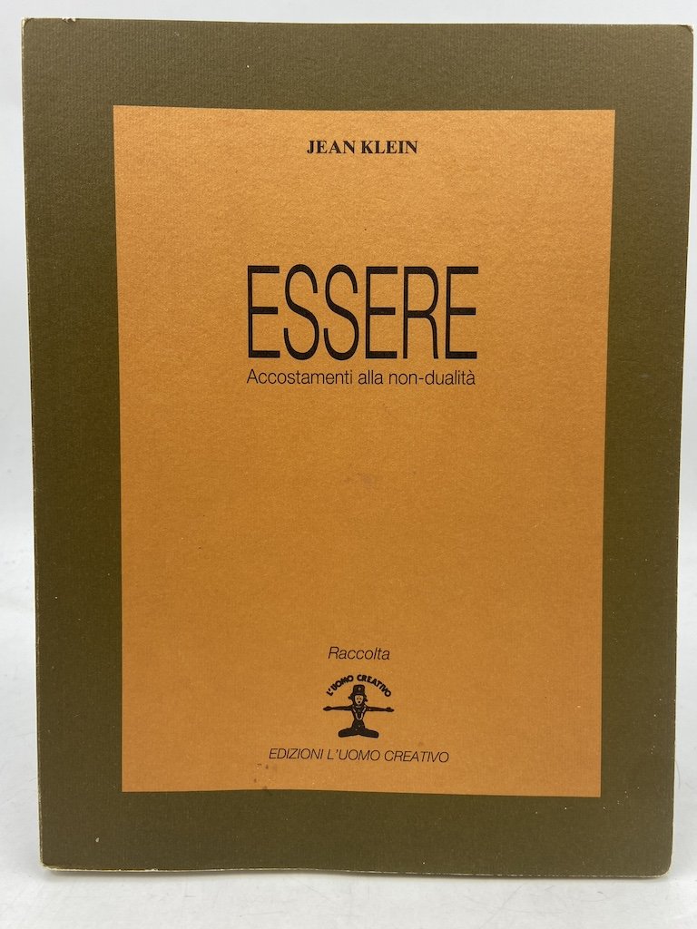 ESSERE. ACCOSTAMENTI ALLA NON-DUALITÀ. (Raccolta riviste n. 2-1988, n. 1 …