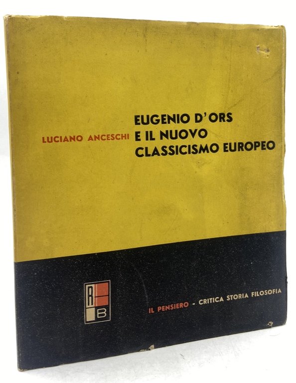 EUGENIO D’ORS E IL NUOVO CLASSICISMO EUROPEO.