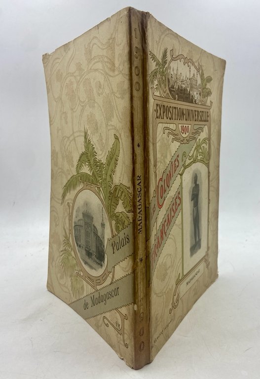 Exposition universelle 1900. Les colonies françaises. Madagascar.