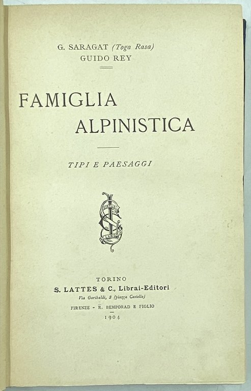FAMIGLIA ALPINISTICA. TIPI E PAESAGGI.