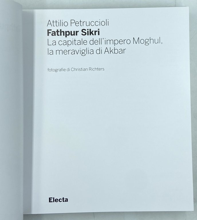 FATHPUR SIKRI. LA CAPITALE DELL’IMPER MOGHUL, LA MERAVIGLIA DI AKBAR. | Immagine Gallery 3