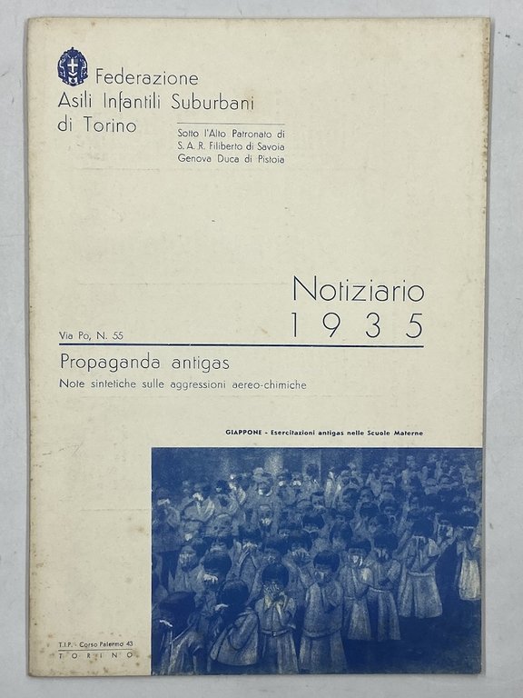 Federazione Asili Infantili Suburbani di Torino. Notiziario 1935. Propaganda Antigas Note sintetiche sulle aggressioni aereo-chimiche.