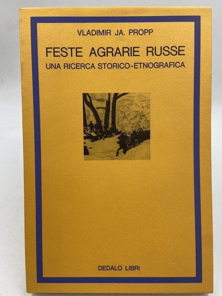 FESTE AGRARIE RUSSE. Una ricerca storico-etnografica.