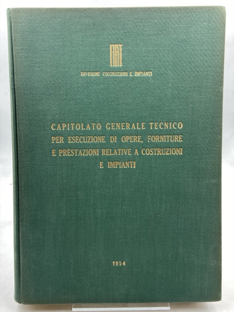 FIAT DIVISIONE COSTRUZIONI E IMPIANTI. CAPITOLATO TECNICO PER ESECUZIONE DI … | Immagine principale