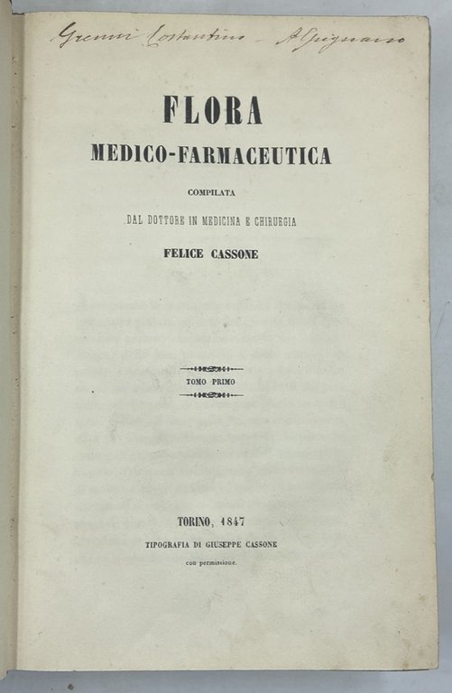 FLORA MEDICO-FARMACEUTICA COMPILATA DAL DOTTORE IN MEDICINA E CHIRURGIA FELICE …