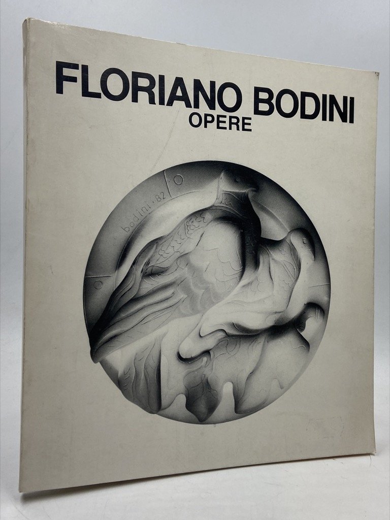 FLORIANO BODINI OPERE. Galleria d’Arte Davico Settembre/Ottobre 1984.