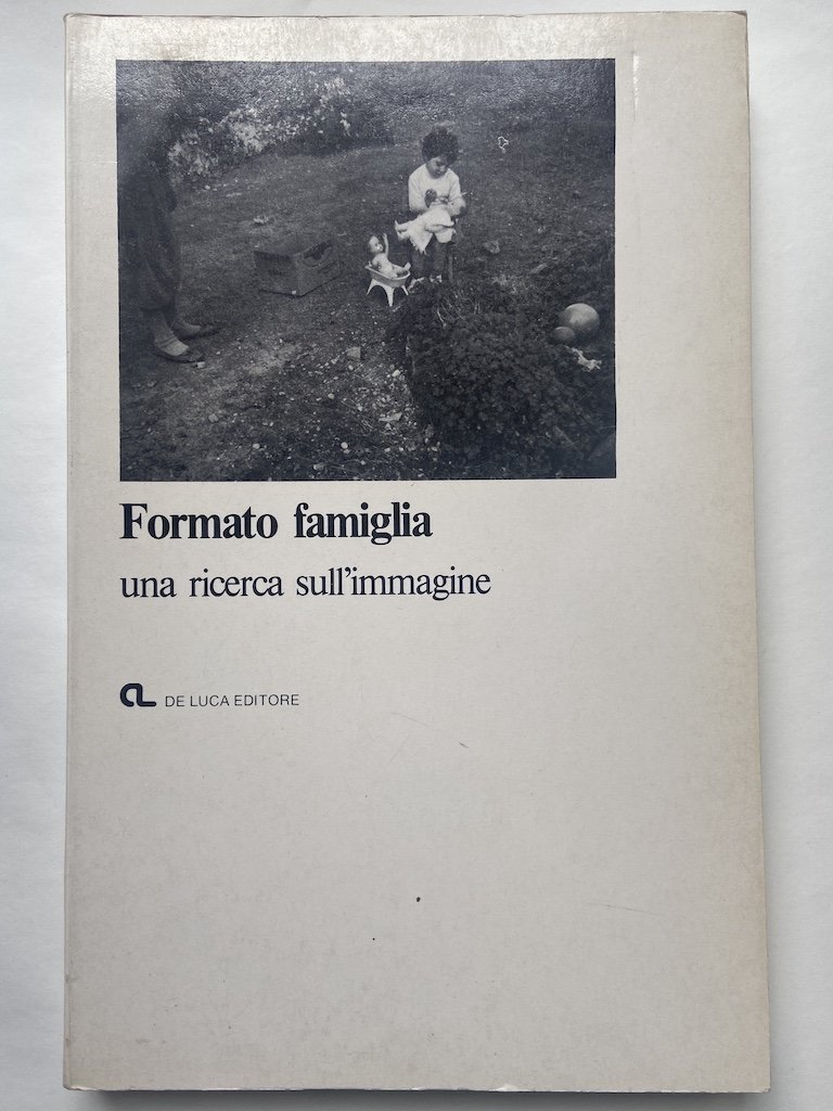 Formato famiglia una ricerca sull’immagine. A cura della coop. Collettivo …