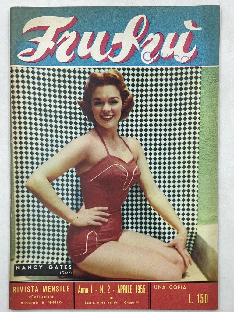 FRUFRÙ RIVISTA MENSILE D’ATTUALITÀ, CINEMA E TEATRO. Anno I N. …