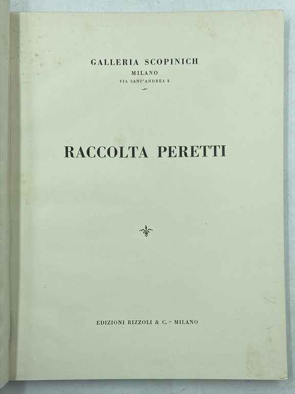 GALLERIA SCOPINICH MILANO. RACCOLTA PERETTI. | Immagine Gallery 3