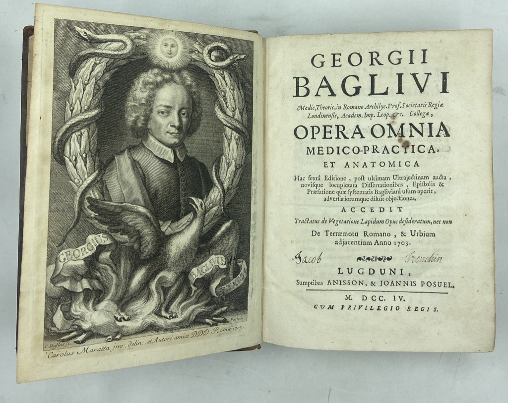 GEORGII BAGLIVI […] OPERA OMNIA MEDICO-PRACTICA, ET ANATOMICA. Hac sexta …