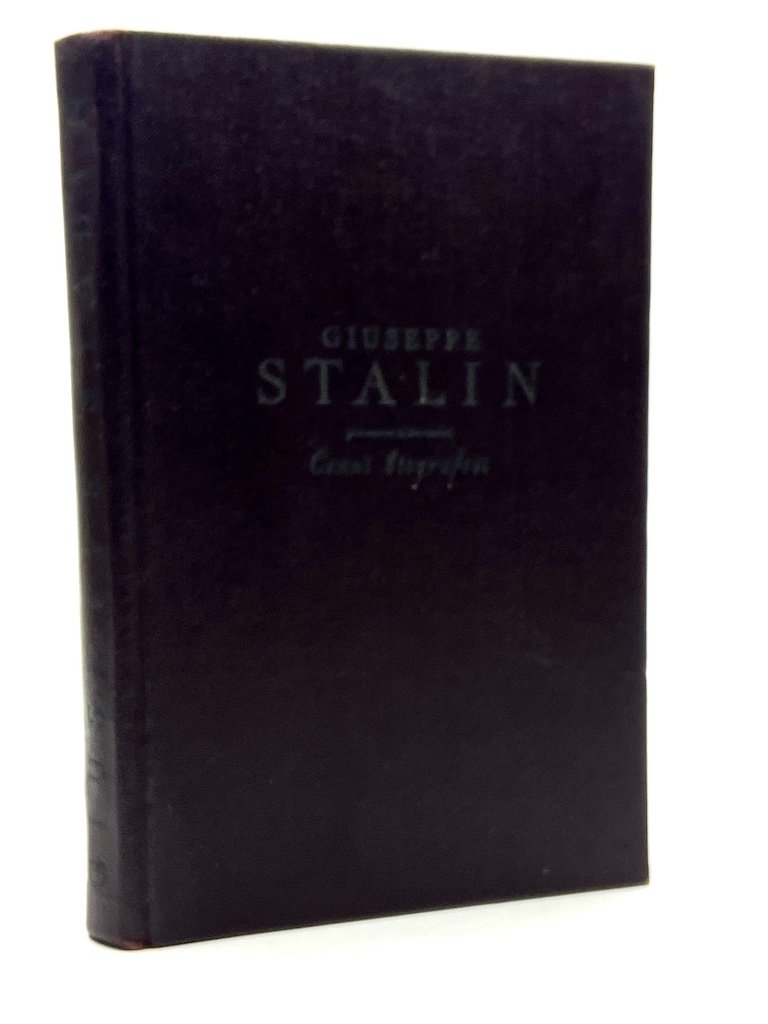 GIUSEPPE STALIN. Cenni biografici. Autori: Alessandro G.F., Galaktionov M. P., …