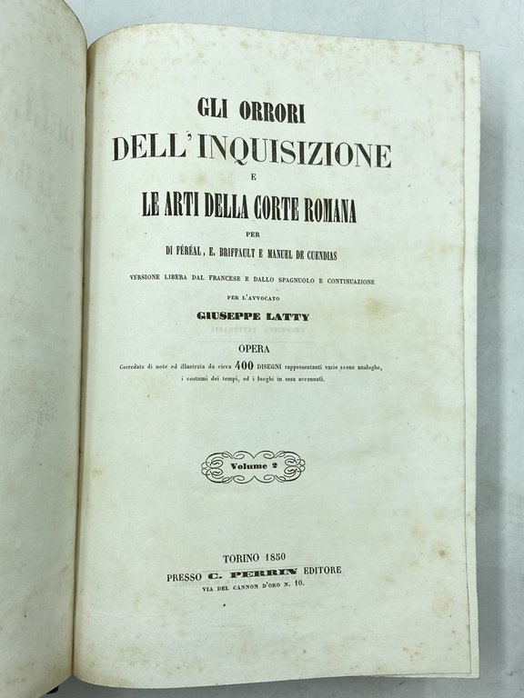GLI ORRORI DELL'INQUISIZIONE E LE ARTI DELLA CORTE ROMANA PER … | Immagine Gallery 11