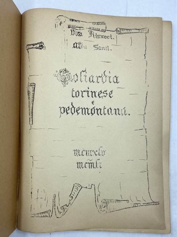 GOLIARDIA TORINESE E PEDEMONTANA MCMXLV - MCMLI.