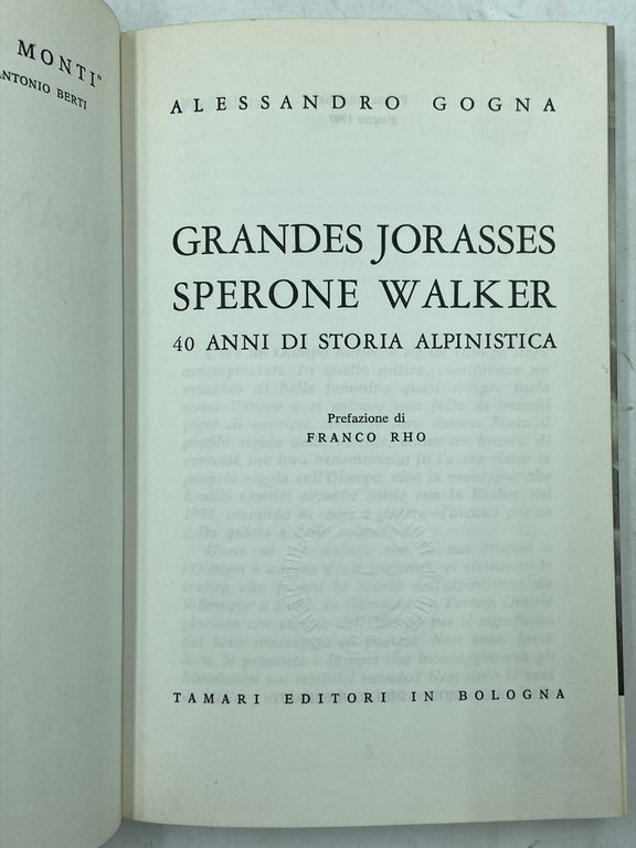 GRANDES JORASSES SPERONE WALKER. 40 ANNI DI STORIA ALPINISTICA.