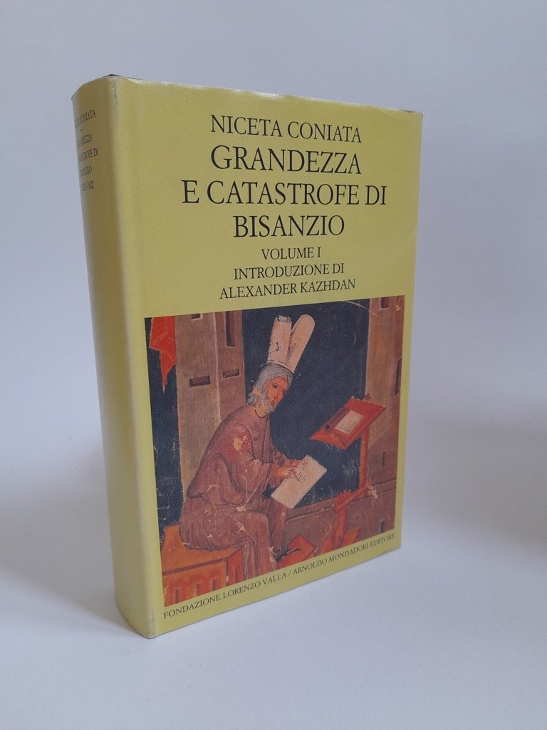 Grandezza e catastrofe di Bisanzio Volume I (libri I - … | Immagine principale
