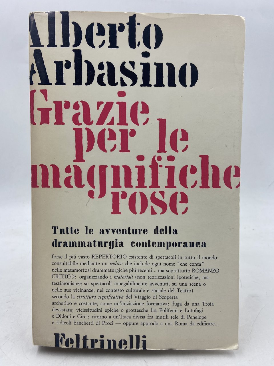 Grazie per le magnifiche rose. Tutte le avventure della drammaturgia …