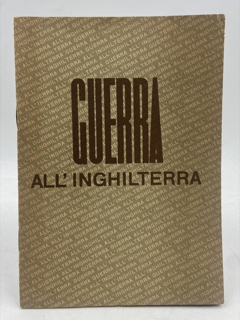 GUERRA ALL’INGHILTERRA.