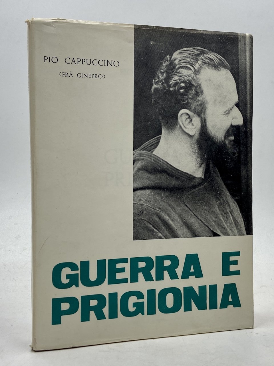 GUERRA E PRIGIONIA.