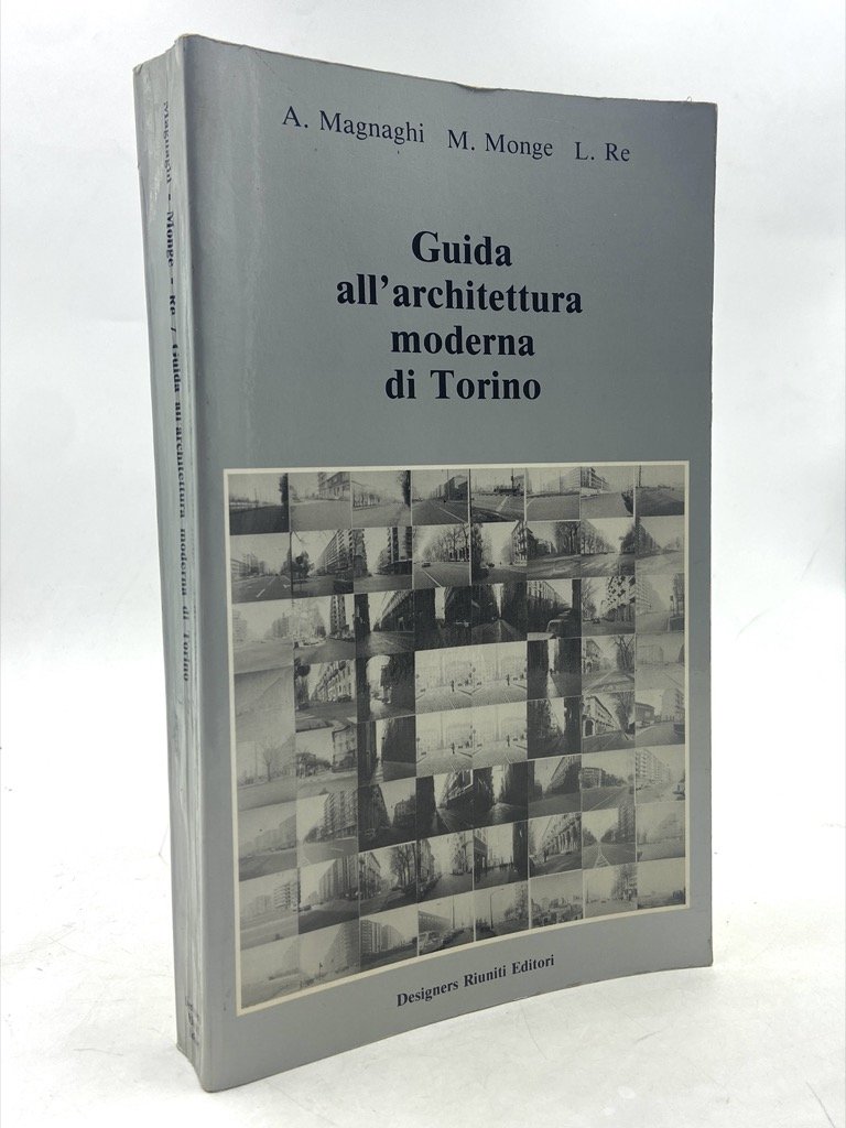 GUIDA ALL'ARCHITETTURA MODERNA DI TORINO.