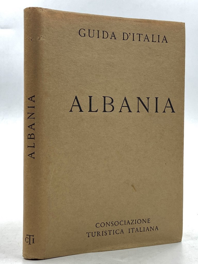 Guida d'Italia della Consociazione Turistica Italiana: ALBANIA.