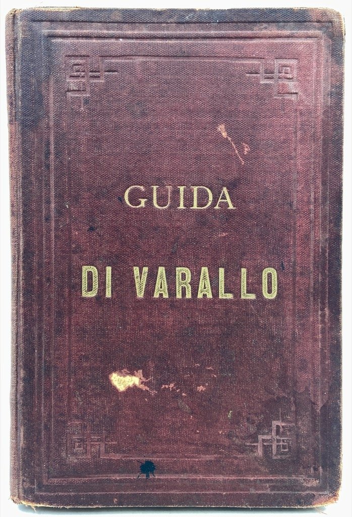 GUIDA DIVOTA E POPOLARE DEL SACRO MONTE DI VARALLO con …