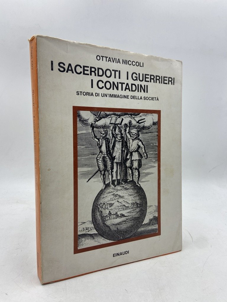 I SACERDOTI, I GUERRIERI, I CONTADINI. Storia di un’immagine della …