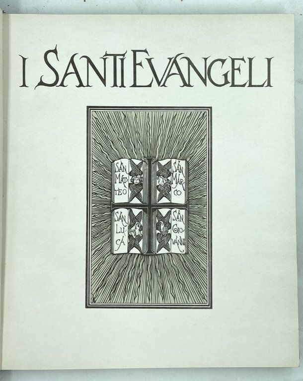 I SANTI EVANGELI. (ILLUSTRATI CON QUARANTA TAVOLE DEL PITTORE G.B. …