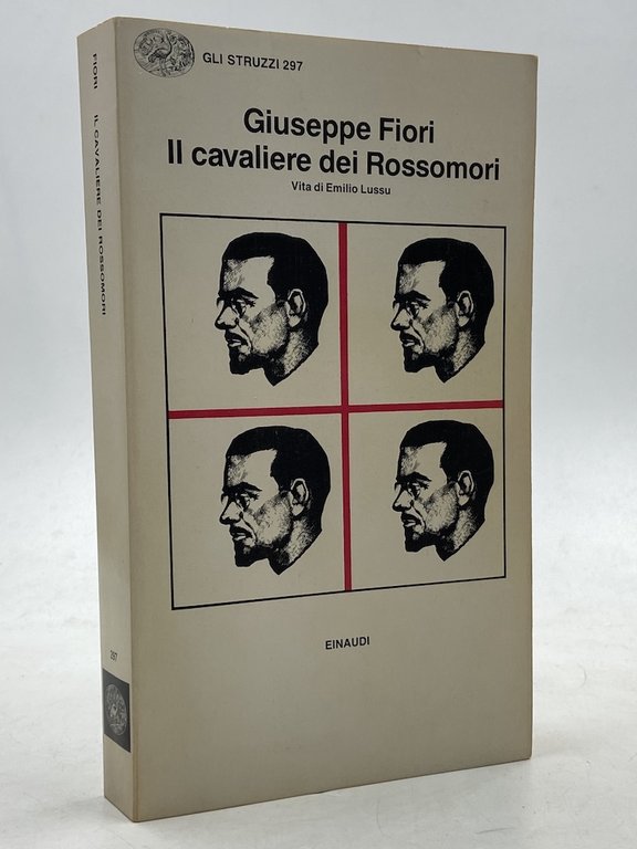 Il cavaliere dei Rossoneri. Vite di Emilio Lussu.