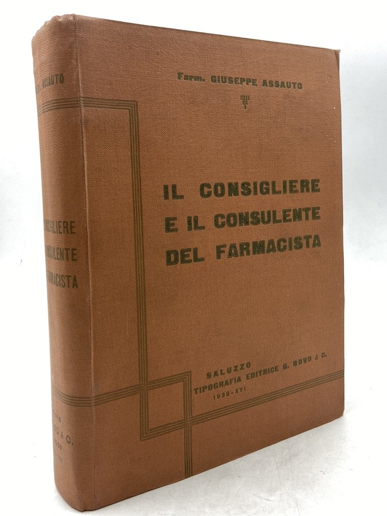 IL CONSIGLIERE E IL CONSULENTE DEL FARMACISTA.