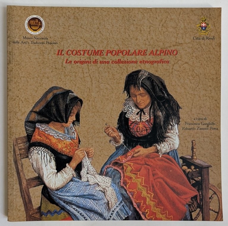 IL COSTUME POPOLARE ALPINO: Le origini di una collezione etnografica | Immagine Gallery 3