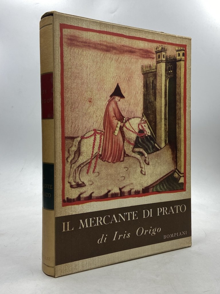 Il mercante di Prato. Francesco di Marco Datini.