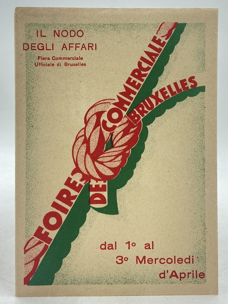 IL NODO DEGLI AFFARI. FIERA COMMERCIALE UFFICIALE DI BRUXELLES. FOIRE … | Immagine principale