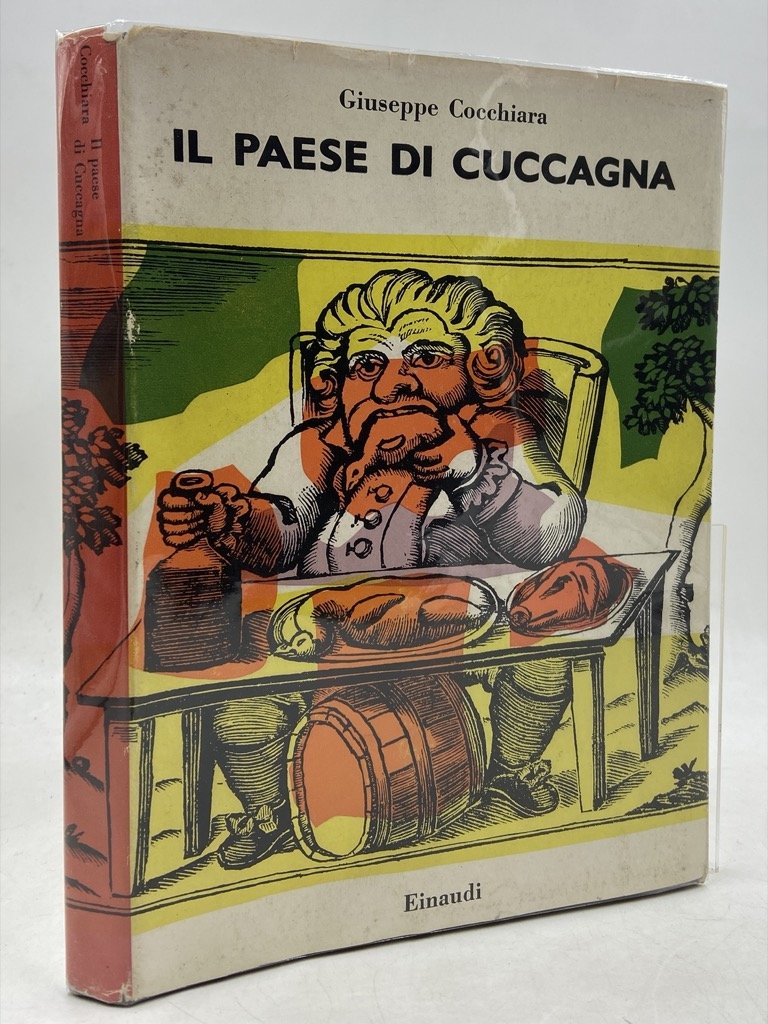 IL PAESE DI CUCCAGNA e altri studi di folklore.